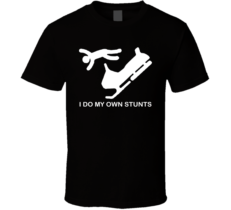 Snowmobile I Do My Own Stunts Funny Black Unisex T Shirt