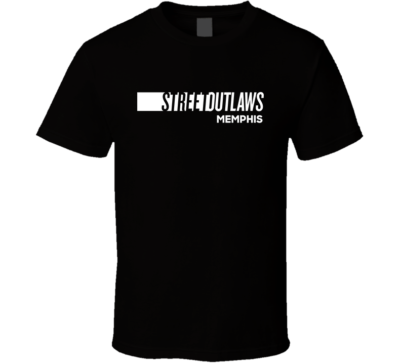 Street Outlaws Memphis Tv Show Black Unisex T Shirt