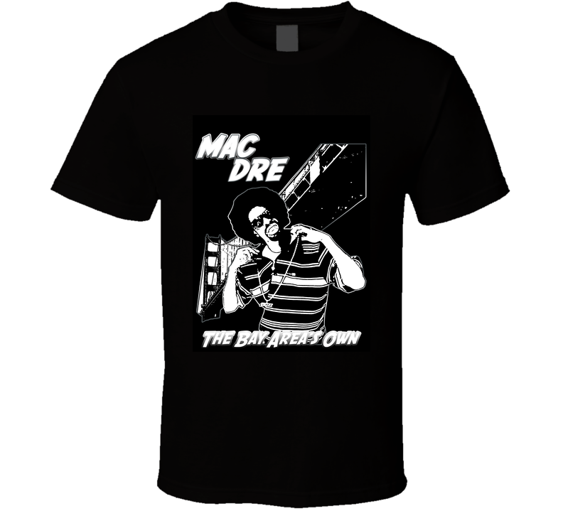 Mac Dre Bay Area Hip Hop Rap Black DARYL Black Unisex T Shirt