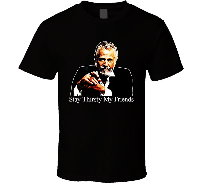 Dos Equis Beer Stay Thirsty My Friends Black Unisex T Shirt