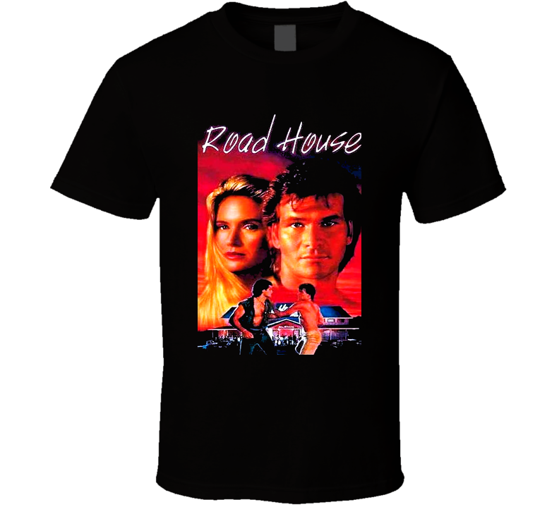 Patrick Swayze Road House Black Unisex T Shirt Patrick Swayze Road House Black Unisex T Shirt