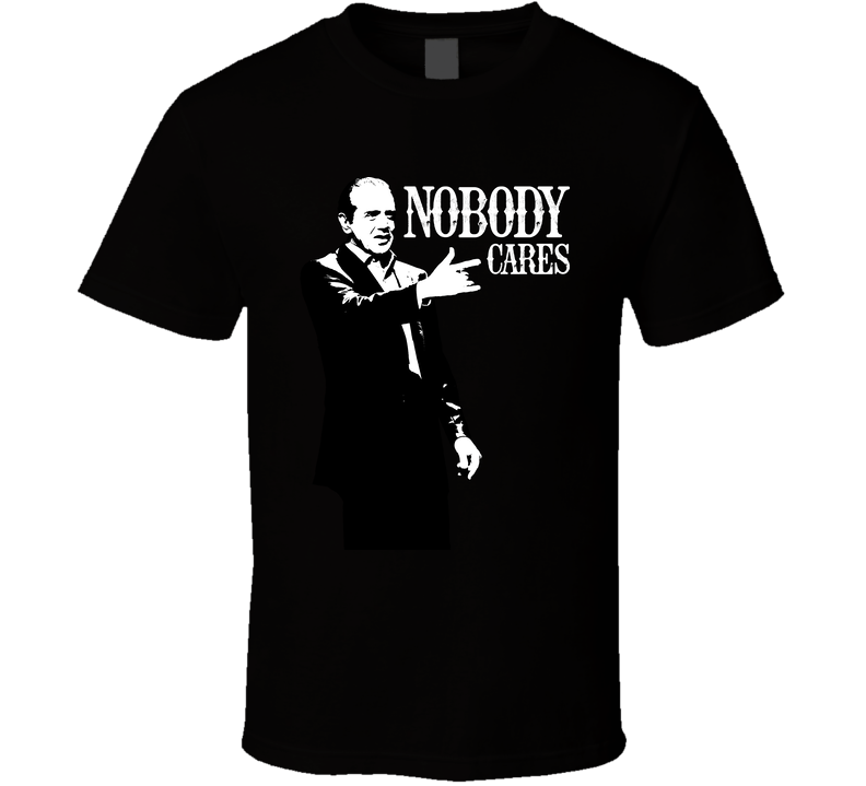 Nobody Cares Sonny A Bronx Tale Black Unisex T Shirt Nobody Cares Sonny A Bronx Tale Black Unisex T Shirt