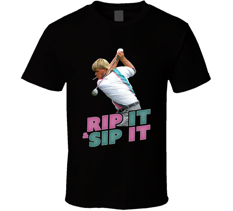 John Daly Rip It Sip It Golf Black Unisex T Shirt John Daly Rip It Sip It Golf Black Unisex T Shirt