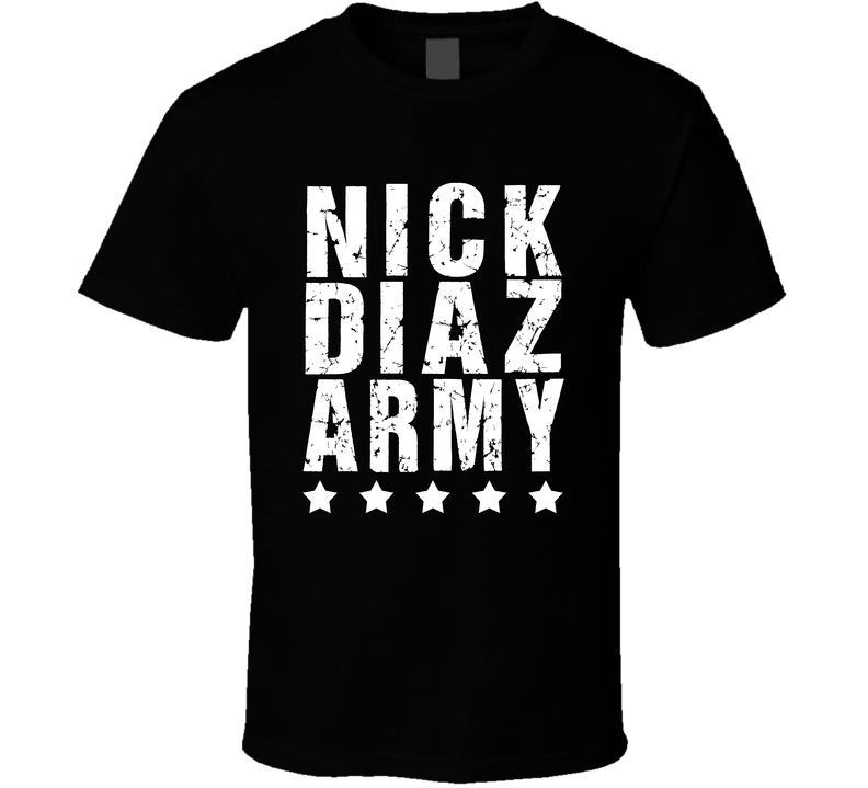 Nick Diaz Army Mma Fight Fan Black Unisex T Shirt
