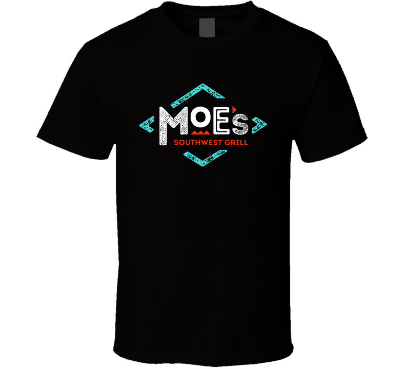 Moe's Southwest Grill American Favourite Food Cool Black Unisex T Shirt
