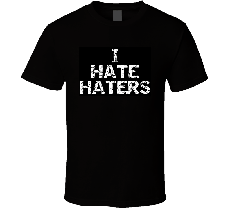I Hate Haters Mayweather Floyd Boxing Black Unisex T Shirt