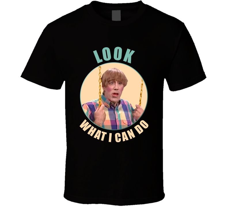 Madtv Look What I Can Do Stuart Black Unisex T Shirt