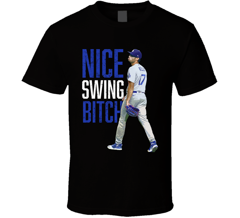 Joe Kelly Nice Swing Bitch Baseball Black Unisex T Shirt Joe Kelly Nice Swing Bitch Baseball Black Unisex T Shirt