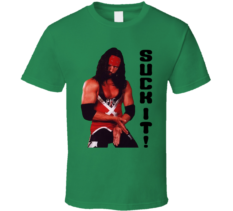 Xpac Wrestler Wrestling Legend Suck It Dx Green Unisex T Shirt