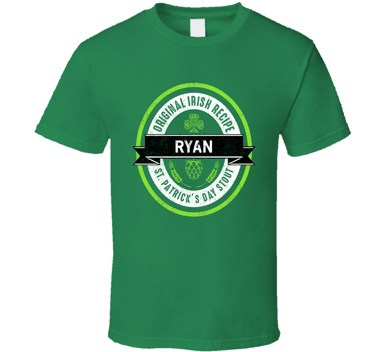Ryan Beer Stout Label Drink Irish Name St Patricks Day Green Unisex T Shirt Ryan Beer Stout Label Drink Irish Name St Patricks Day Green Unisex T Shirt