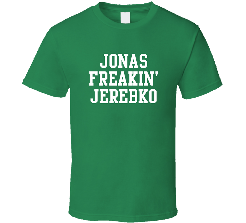 Jonas Jerebko Freakin Favorite Boston Basketball Player Fan Green Unisex T Shirt Jonas Jerebko Freakin Favorite Boston Basketball Player Fan Green Unisex T Shirt
