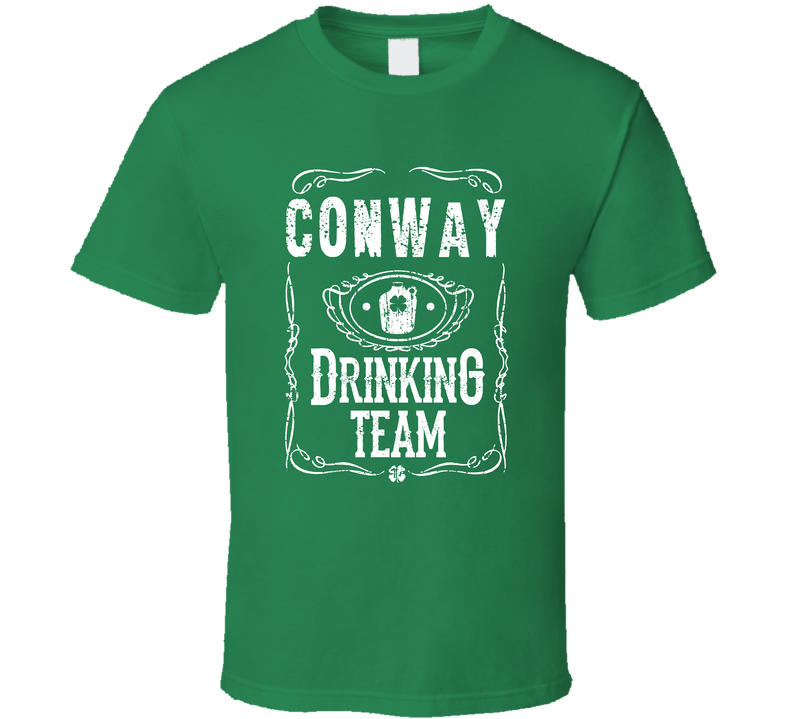 Conway Irish Drinking Team Whiskey Beer Custom Name St Patricks Day Green Unisex T Shirt