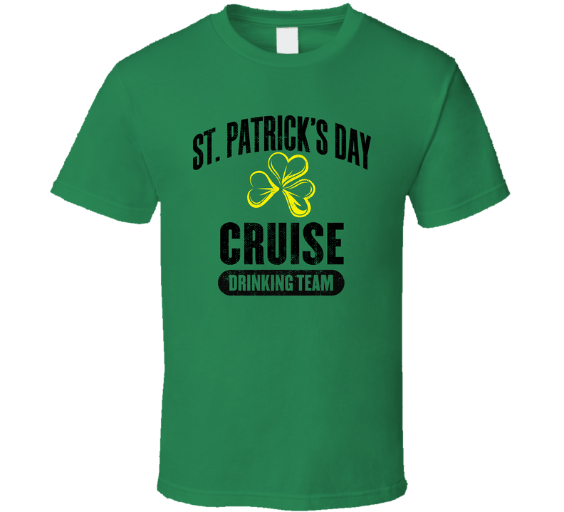 Cruise Irish Last Name Beer Drinking Team St Patricks Day Green Unisex T Shirt