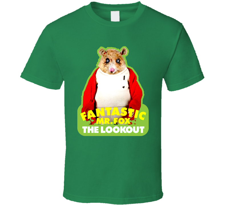 Fantastic Mr Fox Movie The Lookout Green Unisex T Shirt