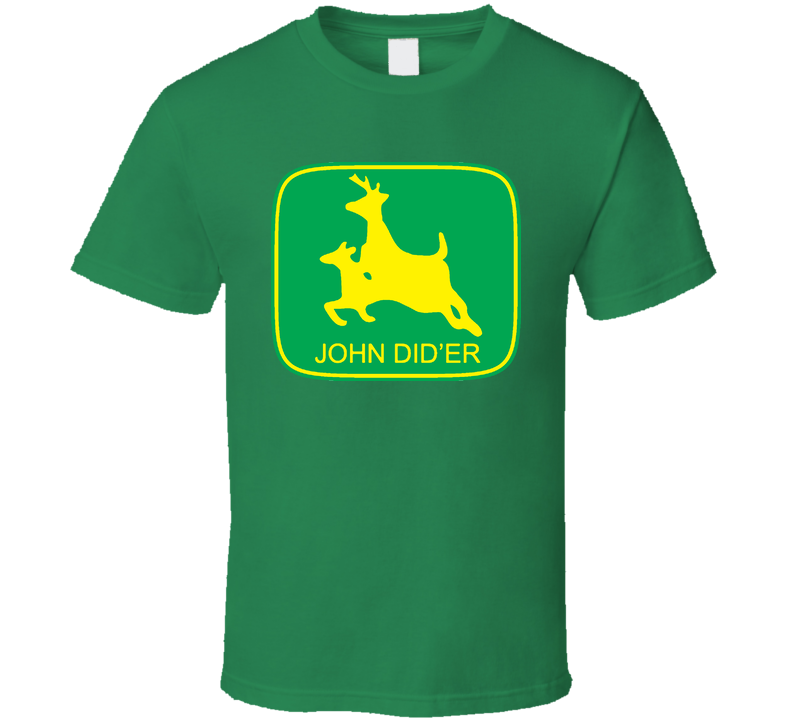 John Did'er Parody Funny Green Unisex T Shirt