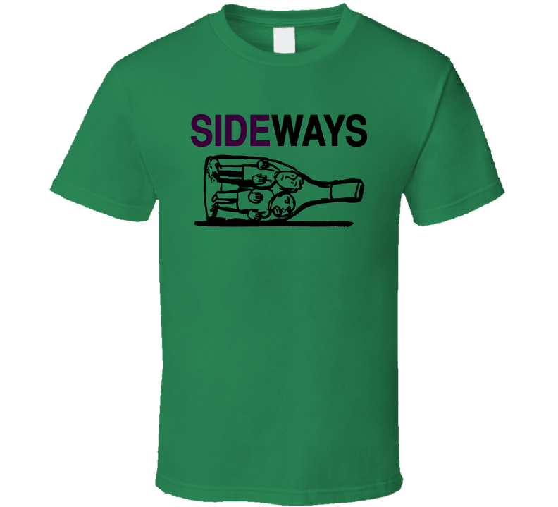 Sideways Movie Green Unisex T Shirt