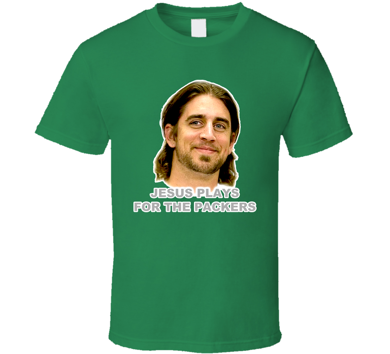 Aaron Rodgers Jesus Green Bay Football Green Unisex T Shirt