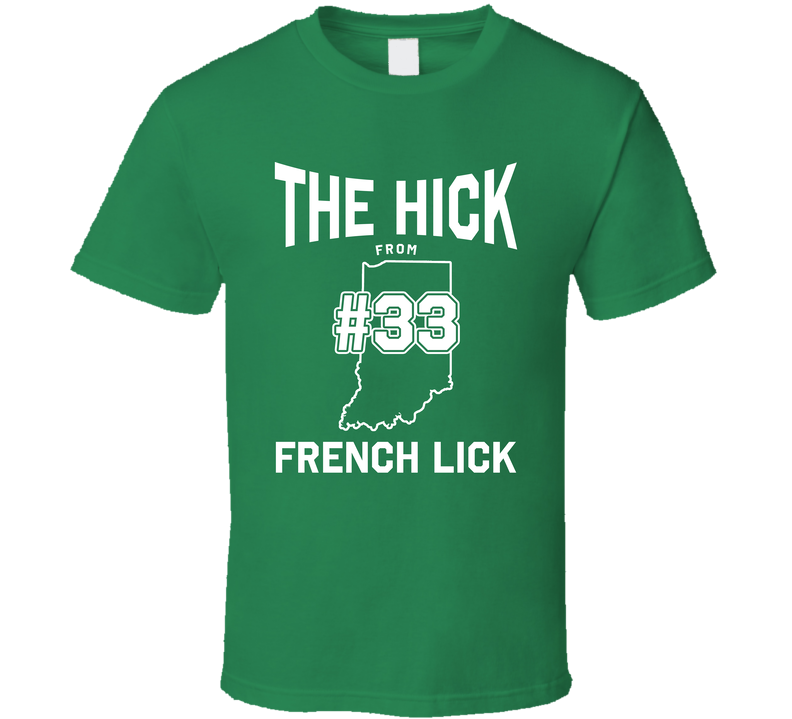 The Hick From French Lick Larry Bird Basketball Green Unisex T Shirt