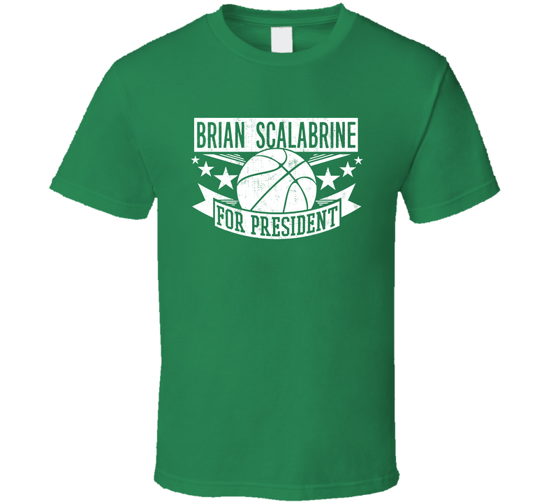 Brian Scalabrine For President Boston Basketball Player Funny Sports Fan Green Unisex T Shirt Brian Scalabrine For President Boston Basketball Player Funny Sports Fan Green Unisex T Shirt