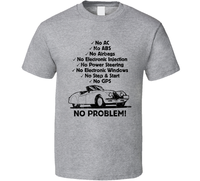 1949 Jaguar Xk120 No Problem Vintage Car Gray Unisex T Shirt