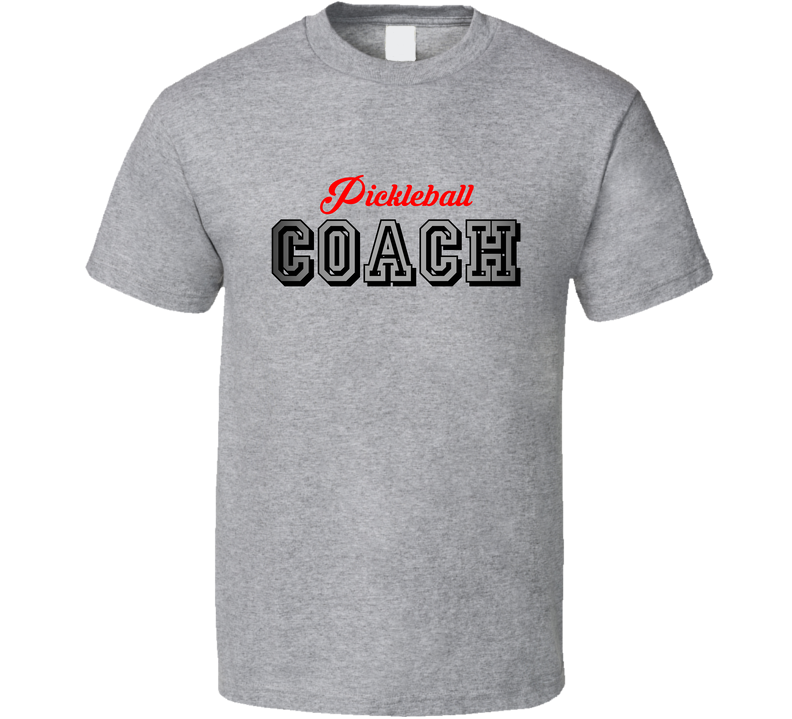 Pickleball Coach Sports And Hobbies Athletic Style Gray Unisex T Shirt