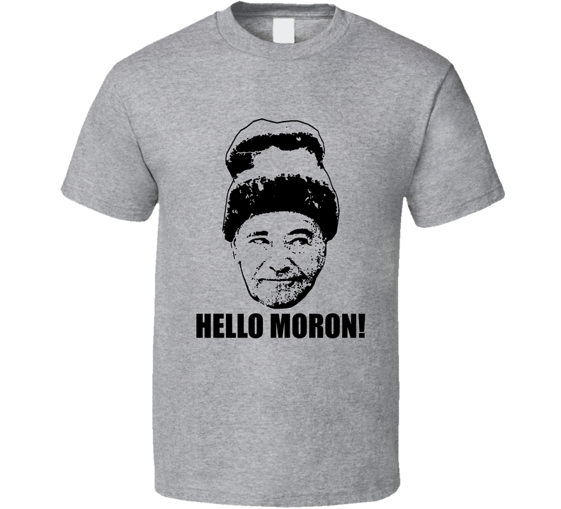 Grumpy Old Men Quote Hello Moron Gray Unisex T Shirt