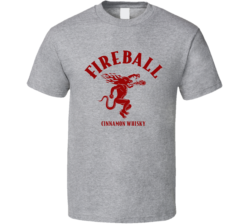 Fireball Style Cinnamon Whisky Wild Gray Unisex T Shirt