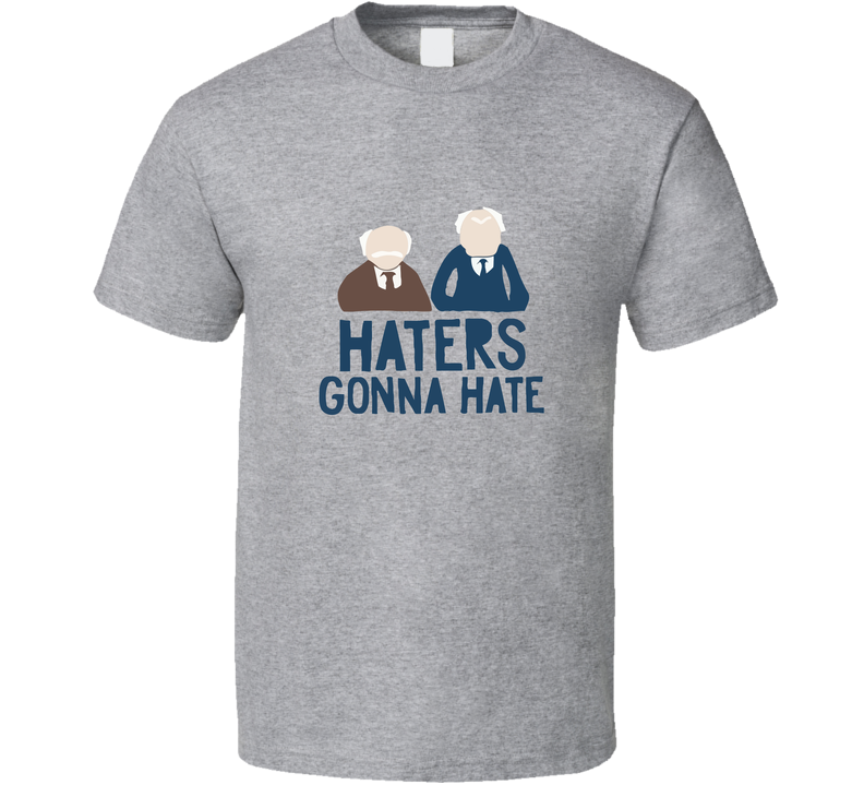 Muppets Haters Gonna Hate Gray Unisex T Shirt Muppets Haters Gonna Hate Gray Unisex T Shirt