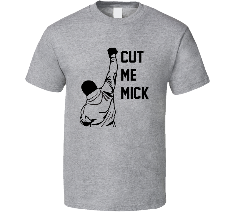 Rocky Balboa Cut Me Mick! Outline Fist In Air Movie Quote Gray Unisex T Shirt