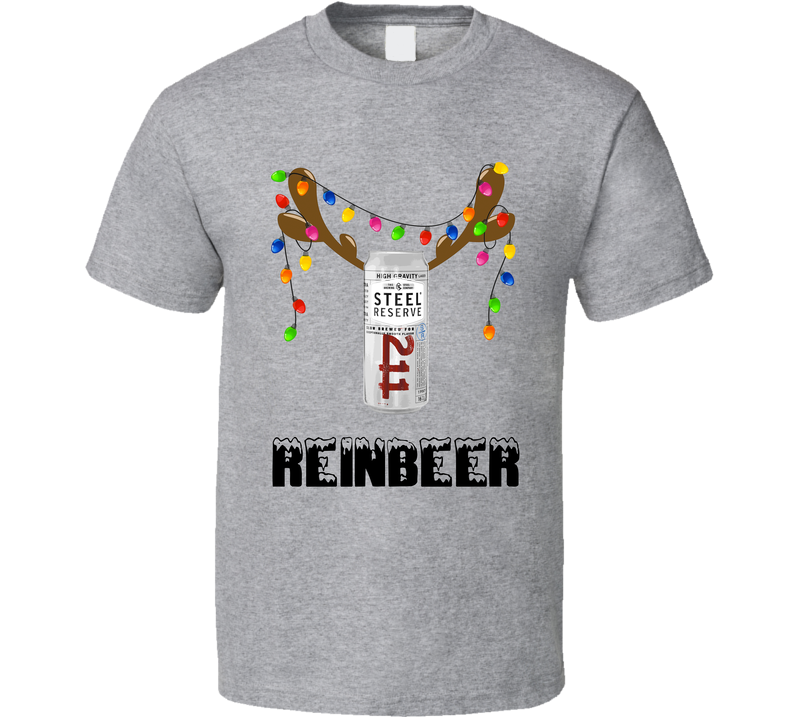 Steel Reserve Reinbeer Funny Beer Lager Fan Christmas Gray Unisex T Shirt