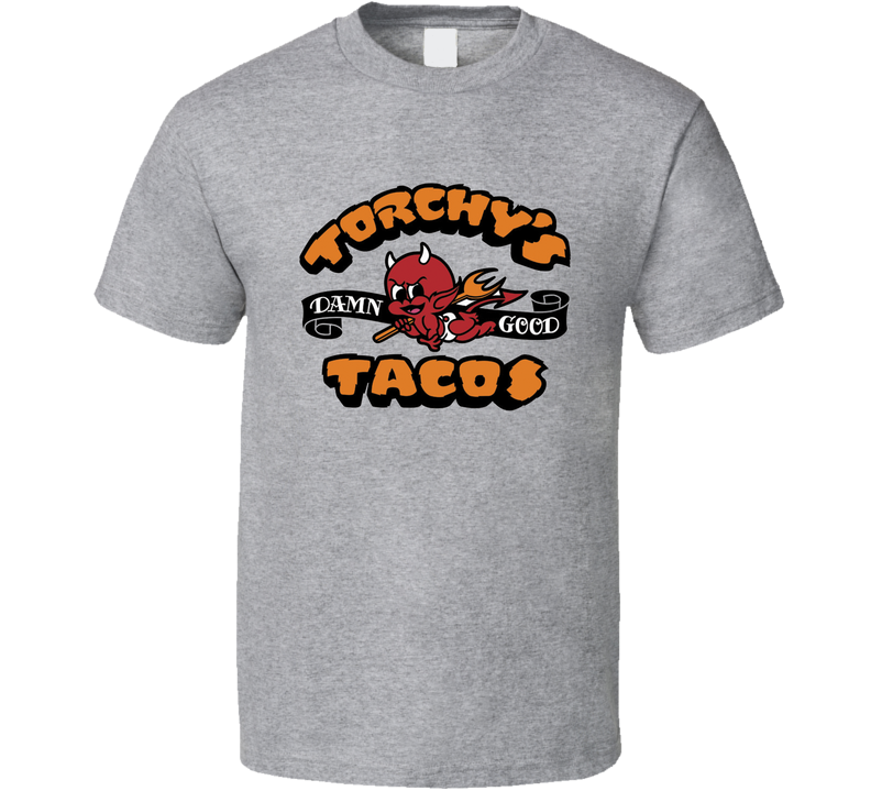 Torchy's Tacos Tex Mex Grill Mexican Food Restaurant Logo Gray Unisex T Shirt Torchy's Tacos Tex Mex Grill Mexican Food Restaurant Logo Gray Unisex T Shirt
