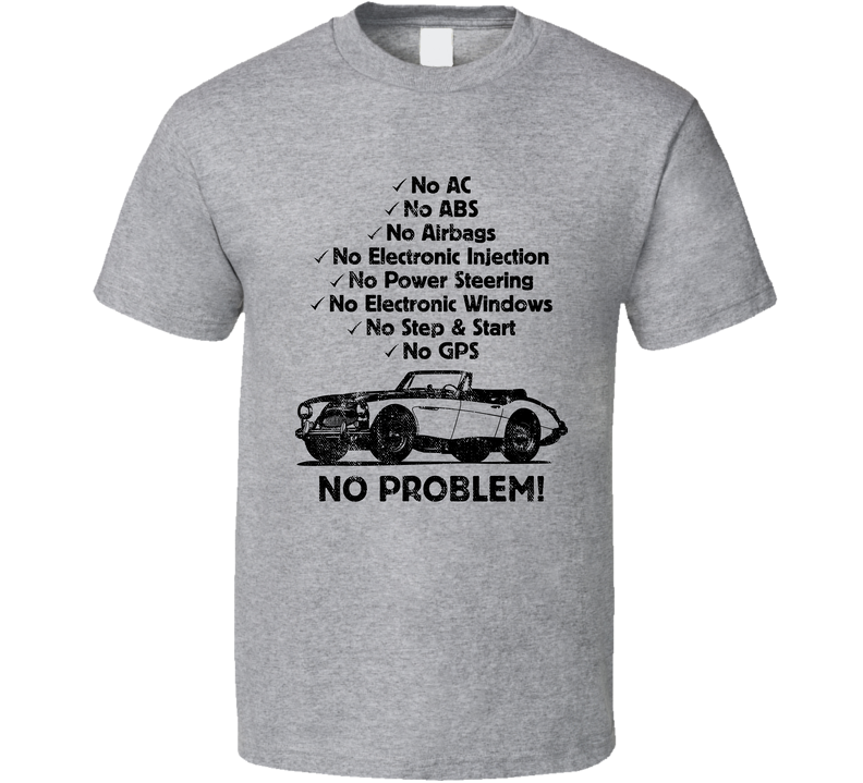 1959 Austin Healey 3000 No Problem Vintage Car Gray Unisex T Shirt
