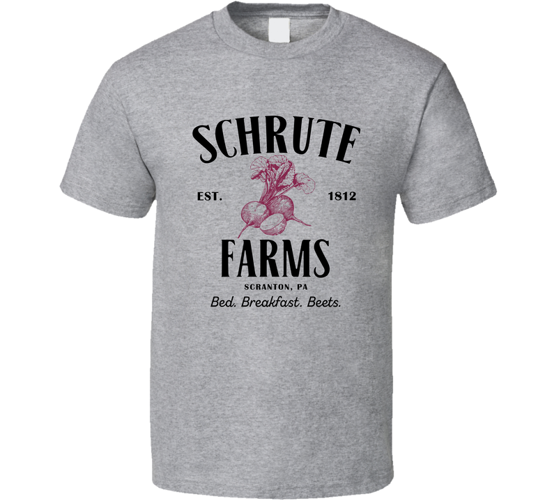 Schrute Farms Dwight The Office Beets Bed Breakfast Character Fan Gray Unisex T Shirt