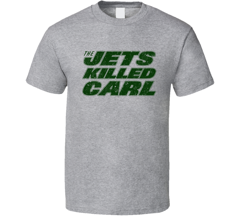 The Jets Killed Carl Curb Your Enthusiasm Fan Gray Unisex T Shirt