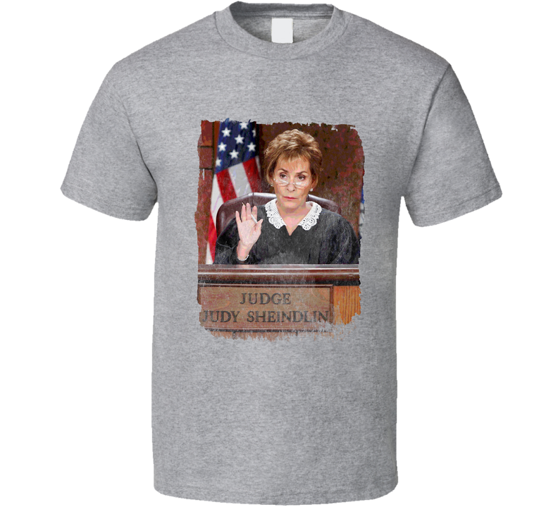 Judge Judy Tv Show Gray Unisex T Shirt