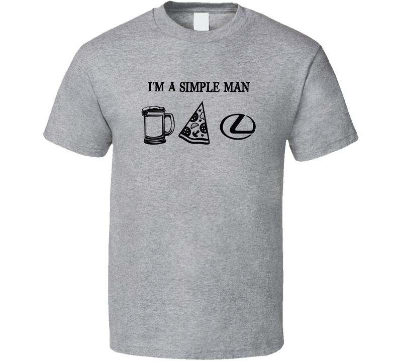 Lexus Simple Man Beer Pizza Car Logo Driving Fan Gray Unisex T Shirt