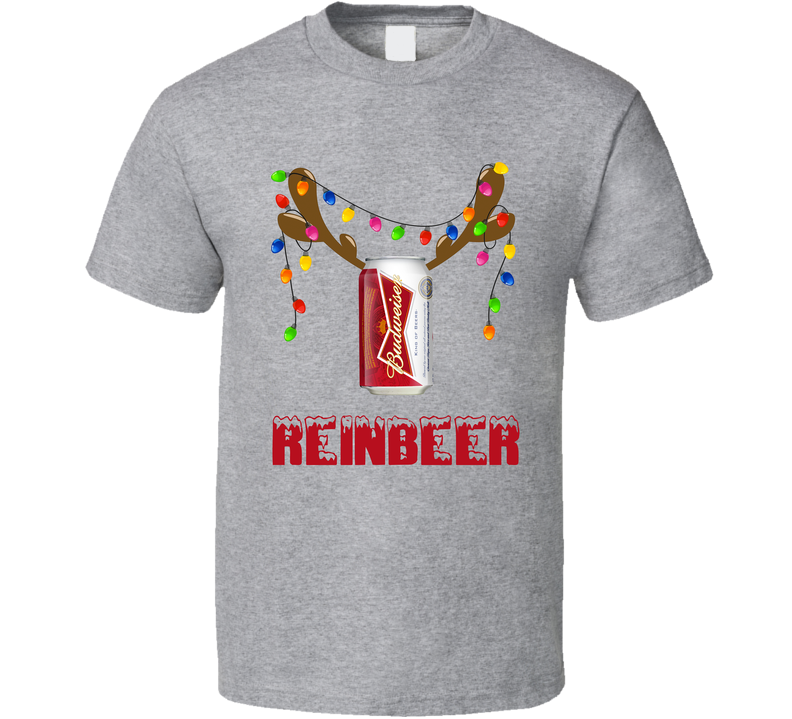 Budweiser Reinbeer Funny Beer Lager Fan Christmas Gray Unisex T Shirt