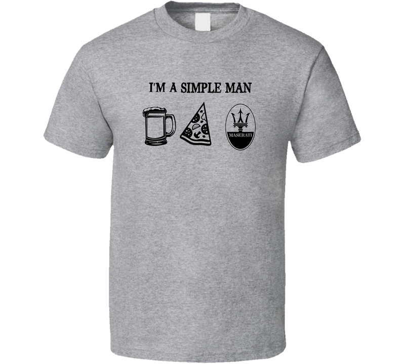 Maserati Simple Man Beer Pizza Car Logo Driving Fan Gray Unisex T Shirt