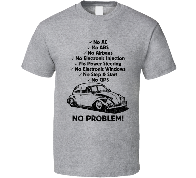 1965 Volkswagen Beetle No Problem Vintage Car Gray Unisex T Shirt