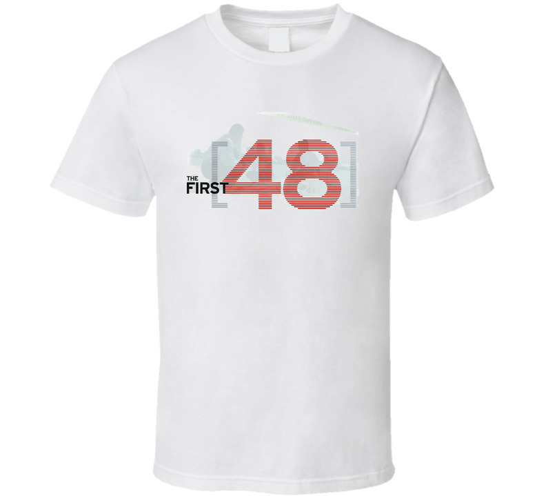 The First 48 Hours White Unisex T Shirt