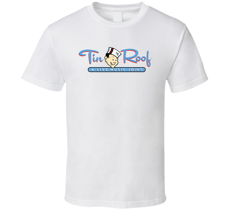 Tin Roof Nashville Tennessee Top Restaurants Food Fan Lover Foodie White Unisex T Shirt
