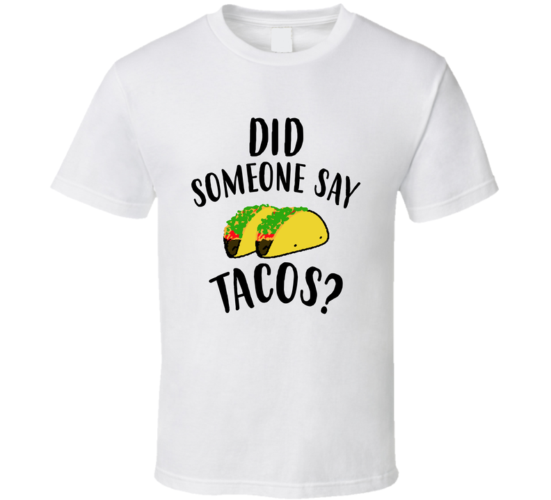 Did Someone Say Tacos Geico Manatee Commercial Funny White Unisex T Shirt