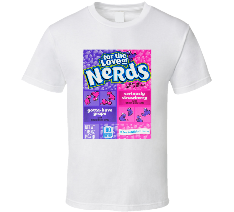 Nerds Tangy Fruit Flavored Popular Candy White Unisex T Shirt