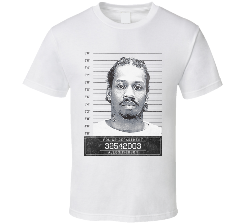 Allen Iverson Famous Sports Star Mugshot Police Department White Unisex T Shirt Allen Iverson Famous Sports Star Mugshot Police Department White Unisex T Shirt