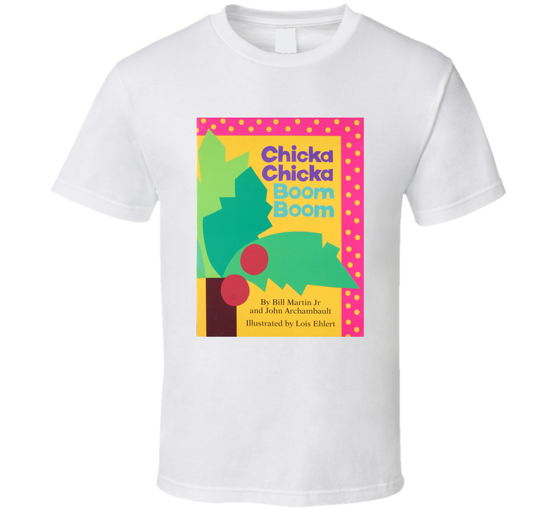 Chicka Chicka Boom Boom Classic Children's Storybook Cover White Unisex T Shirt Chicka Chicka Boom Boom Classic Children's Storybook Cover White Unisex T Shirt