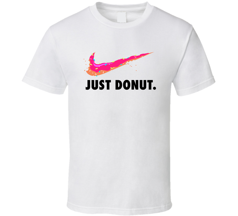 Just Donut Funny Simpsons Cartoon Just Do It Logo White Unisex T Shirt Just Donut Funny Simpsons Cartoon Just Do It Logo White Unisex T Shirt