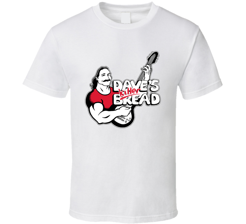 Dave's Killer Bread Healthy Foods White Unisex T Shirt