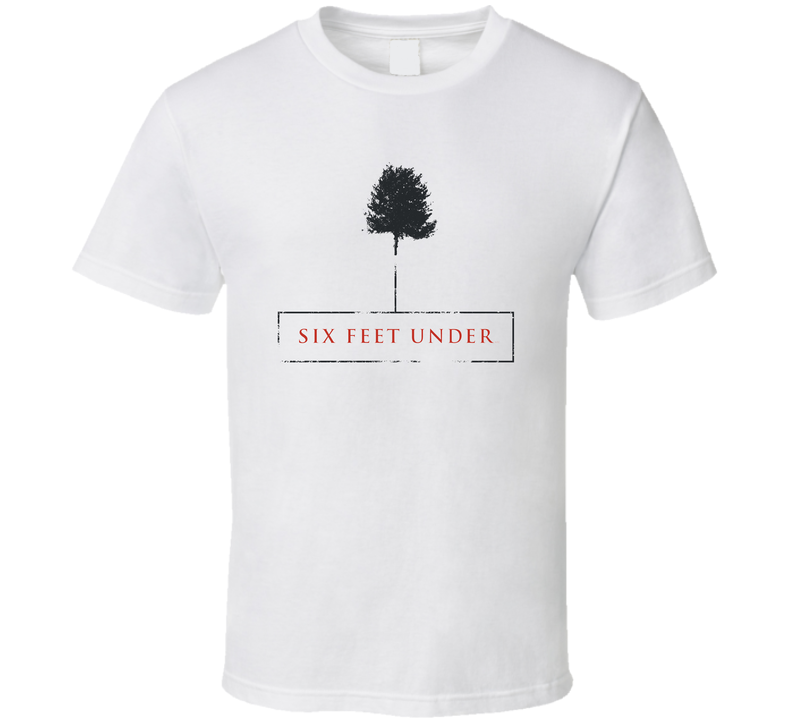 Six Feet Under Logo Tv Show Fan White Unisex T Shirt Six Feet Under Logo Tv Show Fan White Unisex T Shirt