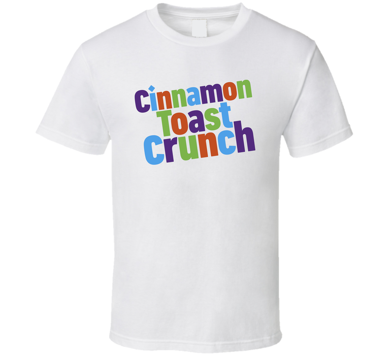 Cinnamon Toast Crunch Logo Greatest Cereal Of All Time Breakfast Fan Foodie White Unisex T Shirt