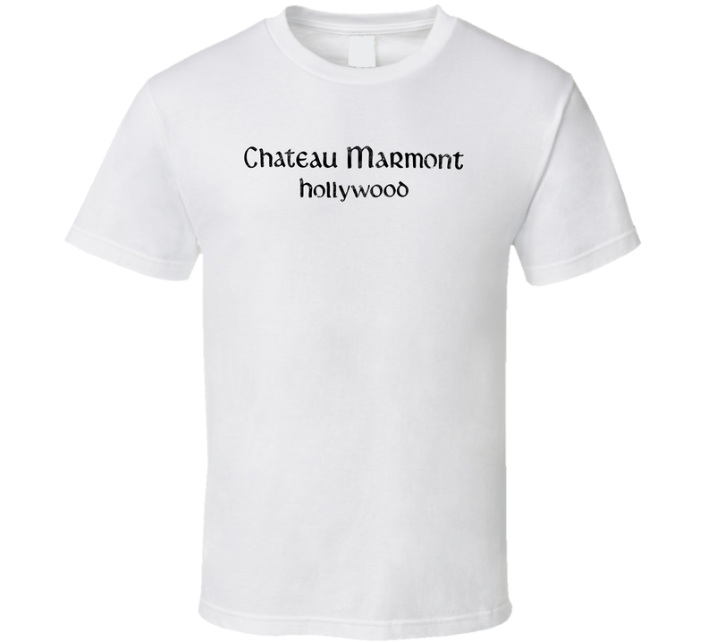 Chateau Marmont Hollywood La Los Angeles California Hotel Restaurant Logo Fan White Unisex T Shirt